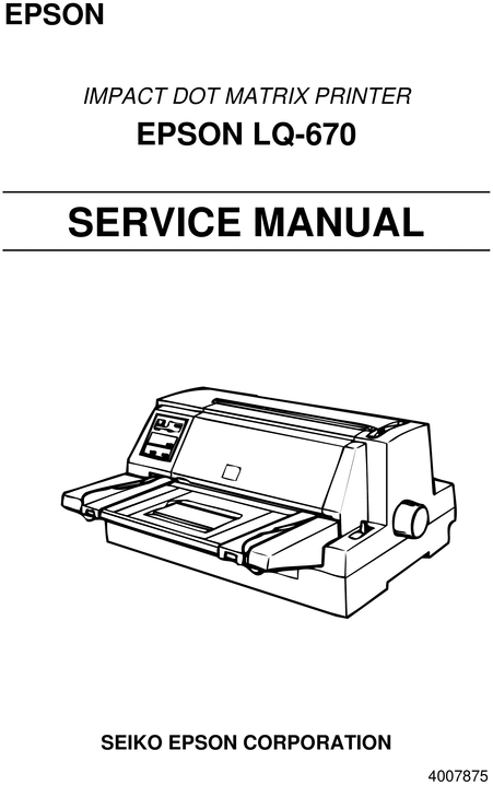 Product picture EPSON LQ-670 IMPACT DOT MATRIX PRINTER SERVICE REPAIR MANUAL